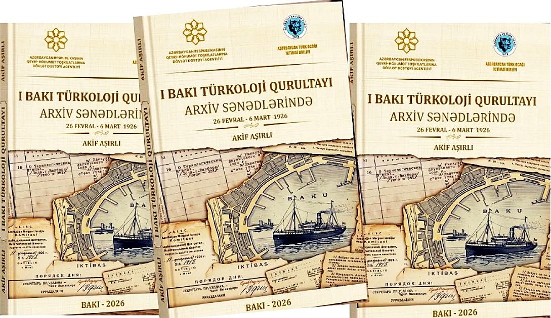"I Bakı Türkoloji Qurultayı arxiv sənədlərində” - 