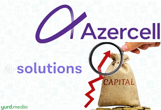 “Azercell”in rəhbərinin yaratdığı şirkətə 8 milyon manat maya qoyuldu