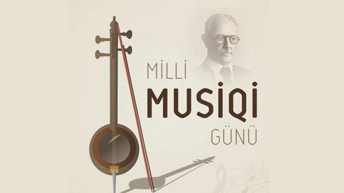 Bu gün Milli Musiqi Günüdür