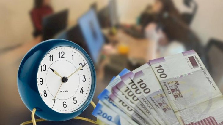  Bu şəxslərin maaşı saathesabı olacaq