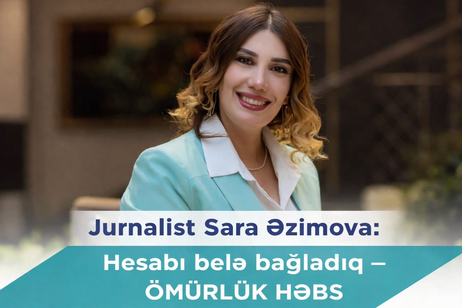 Sara Əzimova: Hesabı belə bağladıq –