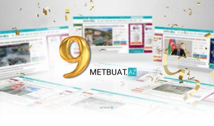 Metbuat.az 9 yaşını qeyd edir –