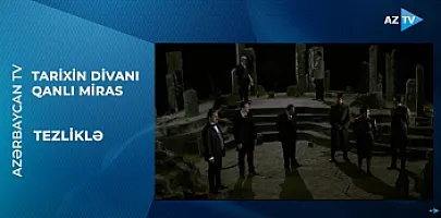“Tarixin Divanı: Qanlı Miras” serialı TEZLİKLƏ AZTV-DƏ 