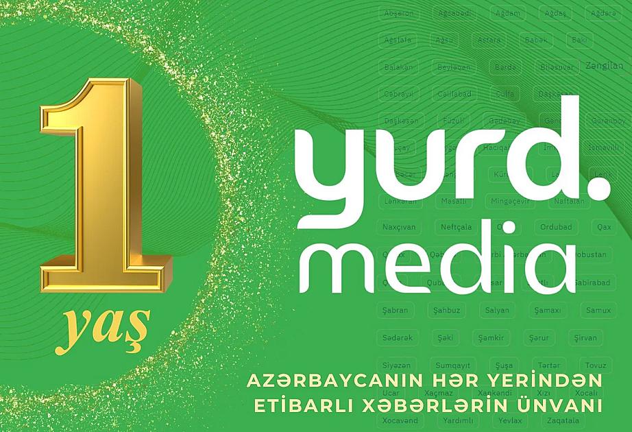 Yurd.Media xəbər portalı 1 yaşını qeyd edir