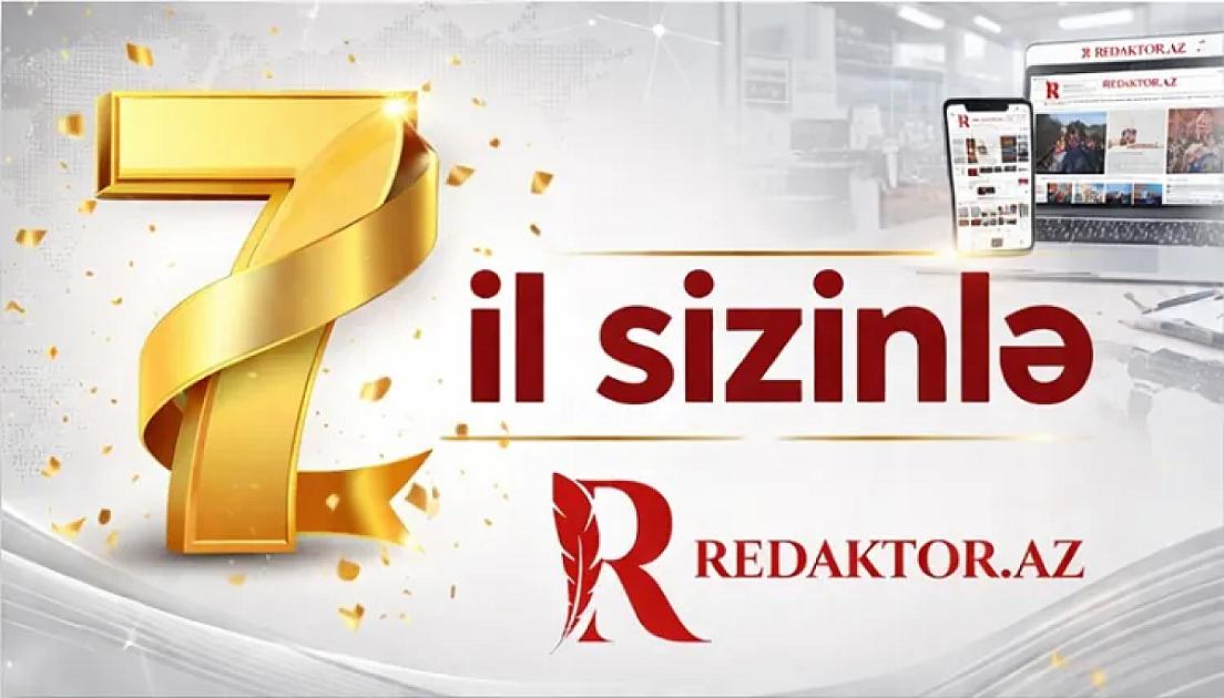 Redaktor.az-ın 7 yaşı tamam oldu