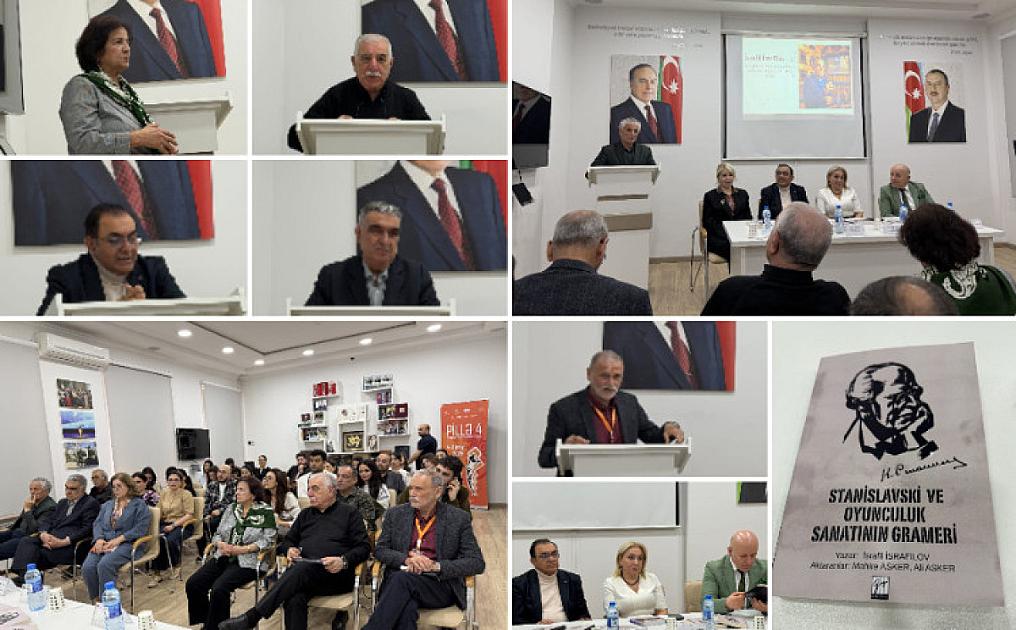 İsrafil İsrafilovun "Stanislavski ve Oyunculuk sanatının grameri" kitabının təqdimat mərasimi keçirilib