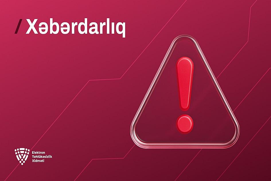 Vətəndaşlara qarşı növbəti fişinq kampaniyası aşkarlanıb