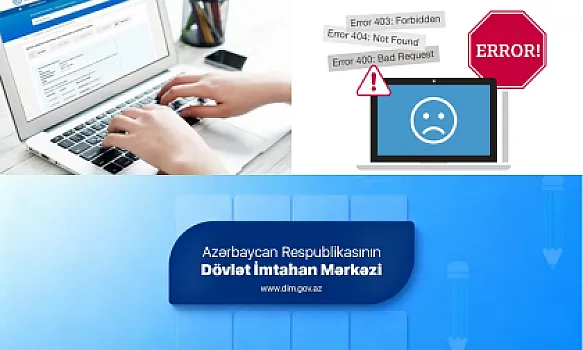 DİM-in saytı ÇÖKDÜ, QEYDİYYAT VAXTI DƏYİŞDİRİLDİ 