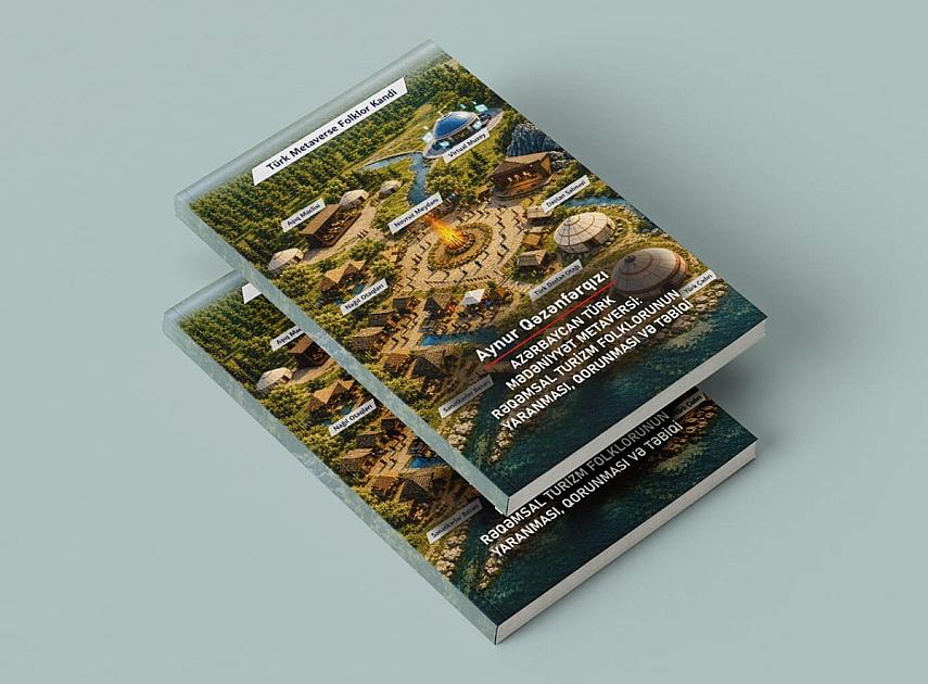 Azərbaycanlı alimdən metaverse dövrünə yeni elmi baxış: "Rəqəmsal turizm folkloru" konsepsiyası təqdim olunub