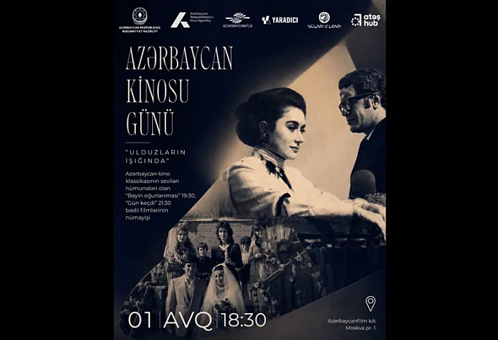 Azərbaycan Kinosu Günündə unudulmaz