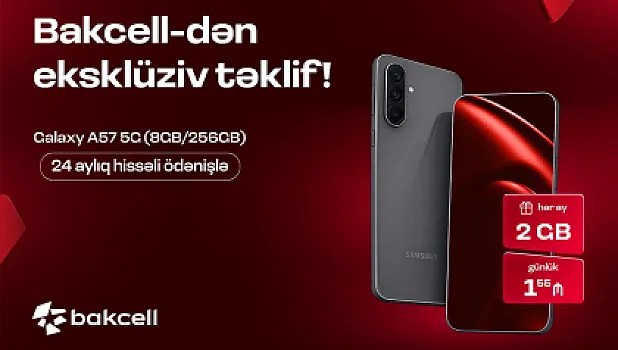 Bakcell Samsung Galaxy A57 5G üçün xüsusi kampaniyaya start verib